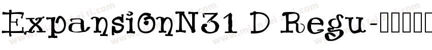 ExpansionN31 D Regu字体转换